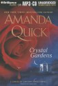 Crystal Gardens - Justine Eyre, Amanda Quick