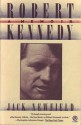 Robert Kennedy - Jack Newfield