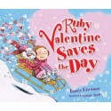 Ruby Valentine Saves the Day - Laurie B. Friedman, Lynne Avril, Lynne Avril Cravath