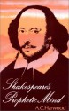 Shakespeare's Prophetic Mind - A.C. Harwood