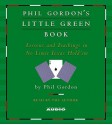 Phil Gordon's Little Green Book: Lessons and Teachings in No Limit Texas Hold'em - Phil Gordon