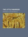 The Little Warrior - P.G. Wodehouse