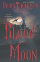 Blood Moon - Dawn Thompson