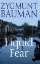 Liquid Fear - Zygmunt Bauman