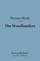 The Woodlanders (Barnes & Noble Digital Library) - Thomas Hardy