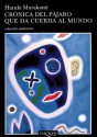 Crónica del pájaro que da cuerda al mundo - Haruki Murakami, Junichi Matsuura, Lourdes Porta