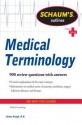 Schaum's Outline of Medical Terminology - Jim Keogh, James Keogh