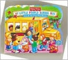 My Little People School Bus - Doris Tomaselli, Carolyn Bracken