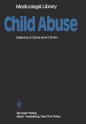 Child Abuse - Ofra Ayalon, H. Zimrin, E. Deutsch, B.M. Dickens, R.R. Eisikovits, Z. Eisikovits, H.L. Hirsh, J.E. Holloway, E.R. Krasna, I.H. Krasna, G.M. Larkin, R. Mayer, T.T. Noguchi, A. Oren, D. Reifen, F.A. Rozovsky, A. Carmi