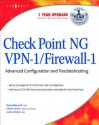 Checkpoint Ng VPN 1/Firewall 1: Advanced Configuration and Troubleshooting - Jim Noble, Syngress