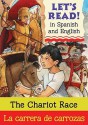 Chariot Race Spanish-English Edition - Lynne Benton, Martin Ursell