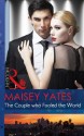 The Couple who Fooled the World (Mills & Boon Modern) - Maisey Yates