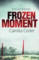 Frozen Moment - Camilla Ceder, Kirsty Dunseath