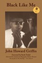 Black Like Me - John Howard Griffin, Studs Terkel, Robert Bonazzi, Don Rutledge