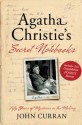 Agatha Christie's Secret Notebooks: Fifty Years of Mysteries in the Making - John Curran