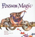 Possum Magic - Mem Fox, Julie Vivas