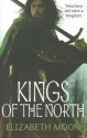 Kings of the North - Elizabeth Moon