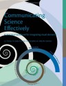 Communicating Science Effectively: A Practical Handbook for Integrating Visual Elements - J.E. Thomas, A. Jones, T.A. Saxby, W. Dennison, T. Carruthers, E.G. Abal