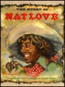 The Story of Nat Love - Robert H. Miller