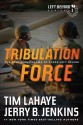 Tribulation Force: The Continuing Drama of Those Left Behind - Tim LaHaye, Jerry B. Jenkins