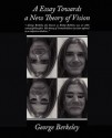 An Essay Towards a New Theory of Vision - George Berkeley