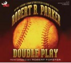 Double Play (Burke, #1) - Robert B. Parker, Robert Forster