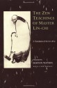 The Zen Teachings of Master Lin-Chi - Yuanjue Zongan, Línjì Yìxuán, Burton Watson