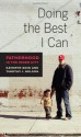Doing the Best I Can: Fatherhood in the Inner City - Kathryn Edin, Timothy J. Nelson