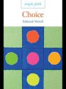 Simple Faith: Choice - Edmund Newell