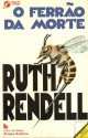 Ferrão da Morte - Ruth Rendell, Eduardo Saló