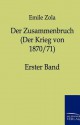 Der Zusammenbruch (Der Krieg Von 1870/71) (Les Rougon-Macquart, #19) - Émile Zola