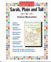 Literature Guide: Sarah, Plain and Tall: Sarah, Plain and Tall - Scholastic Inc., Linda Beech, Drew Hires