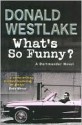 What's So Funny? (Dortmunder, #14) - Donald E Westlake