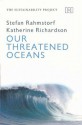 Our Threatened Oceans - Stefan Rahmstorf, Katherine Richardson