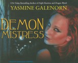 Demon Mistress (Otherworld / Sisters of the Moon #6) - Yasmine Galenorn, Cassandra Campbell