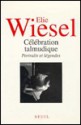 Célébration Hassidique [1] - Elie Wiesel