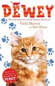 Dewey: The True Story of a Word Famous Library Cat - Vicki Myron, Bret Witter