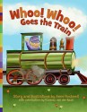 Whoo! Whoo! Goes the Train - Anne F. Rockwell, Vanessa Van Der Baan