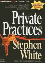 Private Practices - Stephen White, Dick Hill