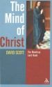 The Mind of Christ - David Scott