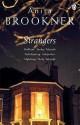 Strangers. Anita Brookner - Anita Brookner