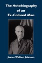 The Autobiography of an Ex-Colored Man - James Weldon Johnson