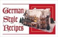 German Style Recipes - Dwayne Bourret, Penfield Books