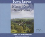 Thrush Green - Miss Read, June Barrie