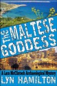 The Maltese Goddess (Lara McClintoch Mysteries) - Lyn Hamilton