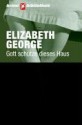 Gott schütze dieses Haus (Inspector Lynley #1) - Elizabeth George