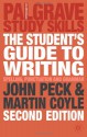 The Student's Guide To Writing (Palgrave Study Guides) - John Peck