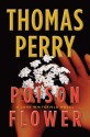 Poison Flower: A Jane Whitefield Novel - Thomas Perry