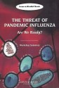 Threat of Pandemic Influenza: Are We Ready? Workshop Summary - Stacey L. Knobler