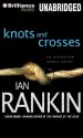 Knots and Crosses - Ian Rankin